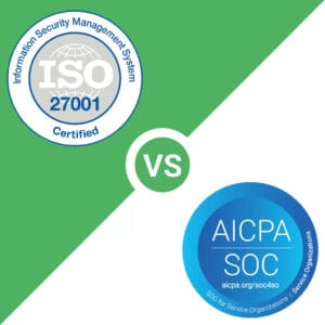 Understanding the Difference Between ISO 27001 and SOC 2 Certification
